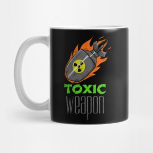 Toxic Weapon Mug